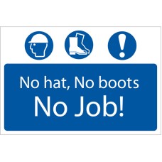 Draper 'No Hat, No Boots, No Job' Mandatory Sign