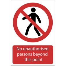 Draper 'No Unauthorised Persons Beyond This Point' Prohibition Sign